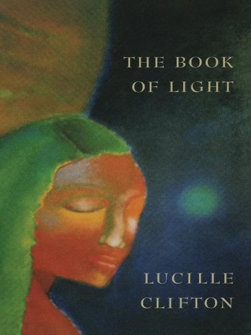 Title details for The Book of Light by Lucille Clifton - Available